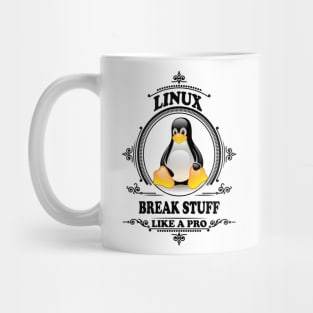 Linux - Break stuff like a pro Mug